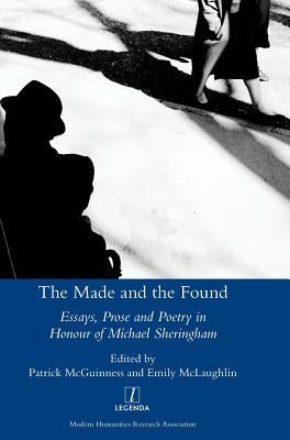 The Made and the Found by McGuinness, Patrick
