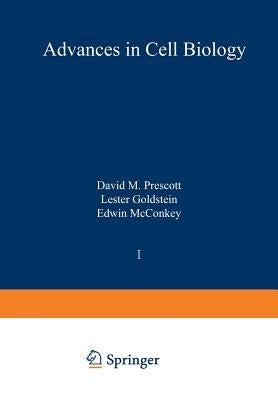 Advances in Cell Biology by Prescott, David M.