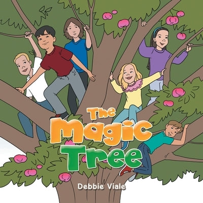 The Magic Tree by Viale, Debbie