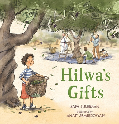 Hilwa's Gifts by Suleiman, Safa