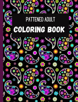 Patterned Adult Coloring Book by Winters, Jade L.