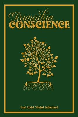 Ramadan Conscience by Sutherland, Paul Aw