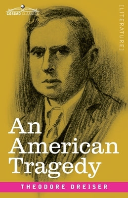 An American Tragedy by Dreiser, Theodore