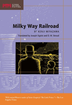 Milky Way Railroad by Miyazawa, Kenji