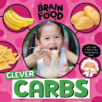 Clever Carbs by Wood, John