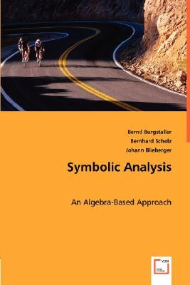 Symbolic Analysis by Burgstaller, Bernd