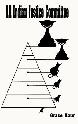All Indian Justice Committee: SWC Edition by Kaur, Grace