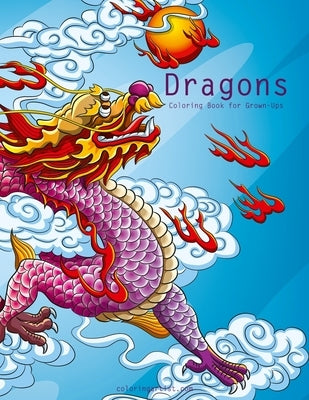 Dragons Coloring Book for Grown-Ups 1 by Snels, Nick