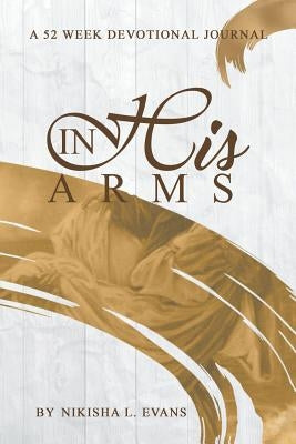 In His Arms by Evans, Nikisha L.