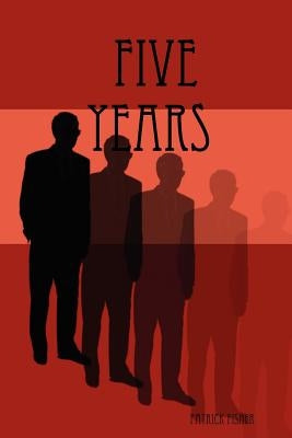 Five Years by Fisher, Patrick