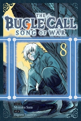 The Bugle Call: Song of War, Vol. 8 by Sora, Mozuku