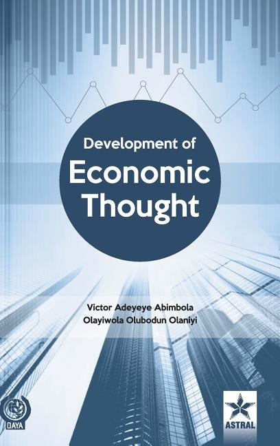 Development of Economic Thought by Olaniyi, Olayiwola Olubodun