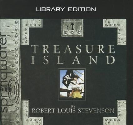 Treasure Island (Library Edition) by Stevenson, Robert Louis