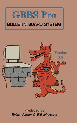 GBBS Pro Bulletin Board System by Martens, Bill