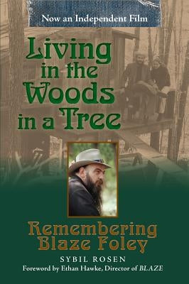 Living in the Woods in a Tree by Rosen, Sybil
