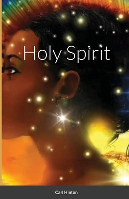 Holy Spirit (English) by Hinton, Carl