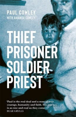 Thief Prisoner Soldier Priest by Cowley, Paul