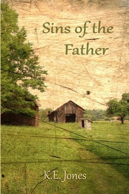 Sins of the Father by Jones, K. E.
