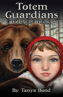 Totem Guardians Oracle Deck by Bond, Tanya