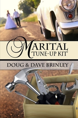Marital Tune-up Kit by Brinley, Dave