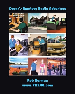 Oscar's Amateur Radio Adventure by Norman, Rob