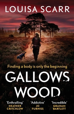 Gallows Wood by Scarr, Louisa