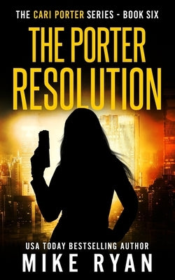 The Porter Resolution by Ryan, Mike