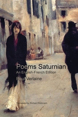 Poems Saturnian by Verlaine, Paul