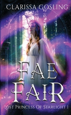 Fae Fair by Gosling, Clarissa