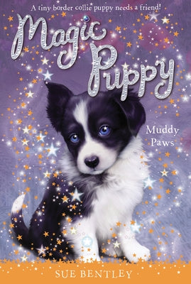 Muddy Paws by Bentley, Sue