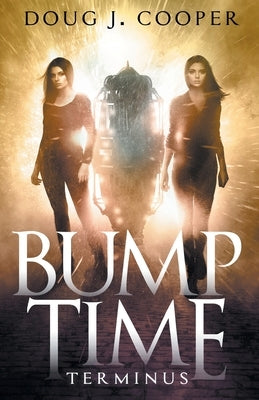 Bump Time Terminus by Cooper, Doug J.