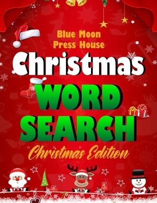 Christmas word search.: Easy Large Print Puzzle Book for Adults, Kids & Everyone for the 25 Days of Christmas. by Press House, Blue Moon
