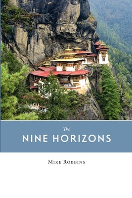 The Nine Horizons by Robbins, Mike