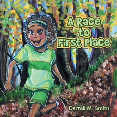 A Race to First Place by Smith, Darrell M.