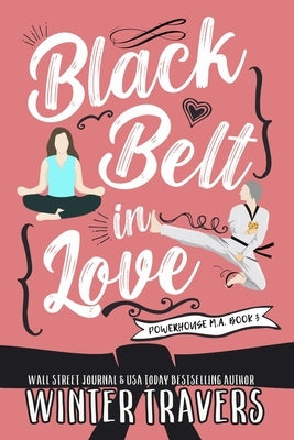 Black Belt in Love by Travers, Winter