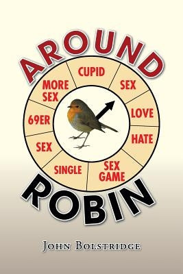 Around Robin by Bolstridge, John