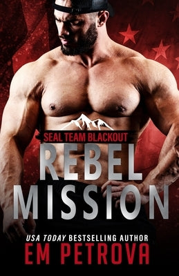 Rebel Mission by Petrova, Em