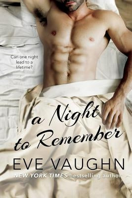 A Night To Remember by Vaughn, Eve