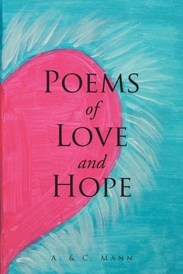 Poems of Love and Hope by A.