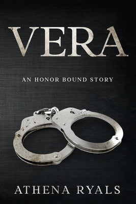 Vera: An Honor Bound Story by Bean, Ky R.