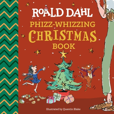 Roald Dahl: Phizz-Whizzing Christmas Book by Dahl, Roald
