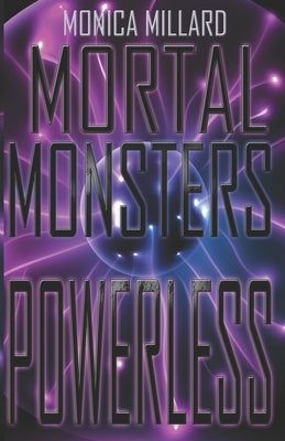 Powerless by Millard, Monica