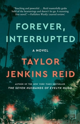 Forever, Interrupted by Reid, Taylor Jenkins