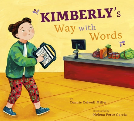 Kimberly's Way with Words by Miller, Connie Colwell