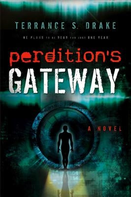 Perdition's Gateway by Drake, Terrance