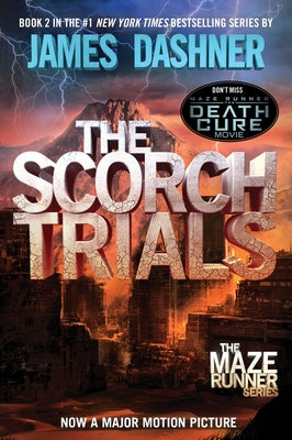 The Scorch Trials (Maze Runner, Book Two) by Dashner, James