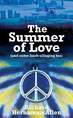 The Summer of Love by Allen, Richard Hernaman