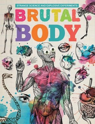 Brutal Body by Clark, Michael