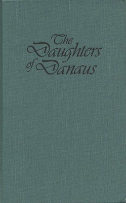 The Daughters of Danaus by Caird, Mona