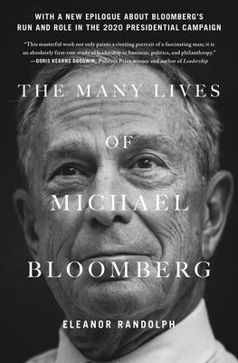 The Many Lives of Michael Bloomberg by Randolph, Eleanor